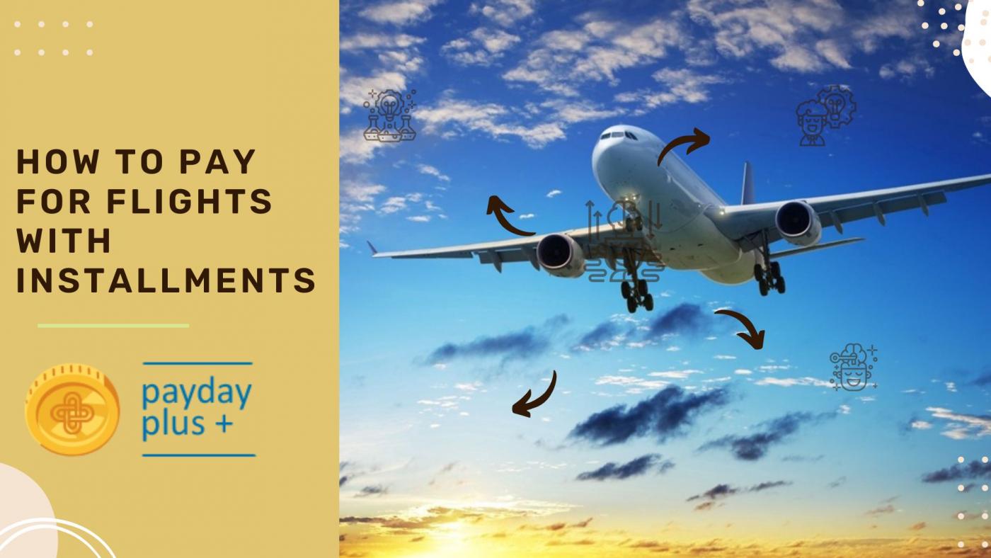 Pay for flights in installments 
