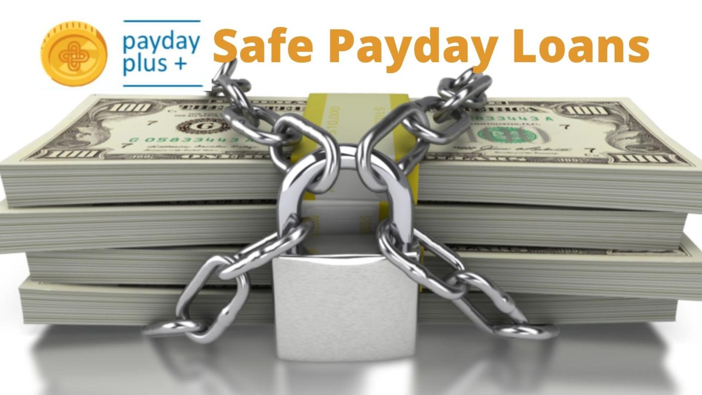 Safe Payday Loans