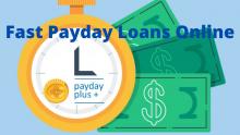 Get Fast Payday Loans Online
