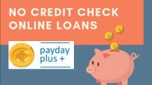 No Credit Check Payday Loans 